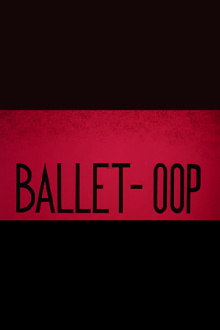 Ballet-Oop Trailer