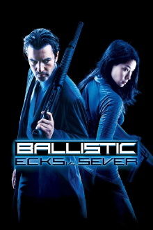 Ballistic: Ecks vs. Sever Trailer