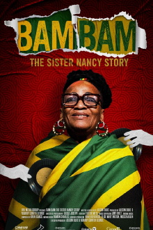 Bam Bam: The Sister Nancy Story Trailer