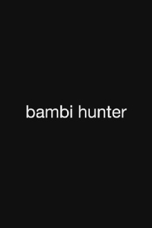 Bambi Hunter Trailer