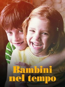 Bambini nel tempo Trailer