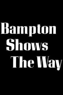 Bampton Shows the Way Trailer