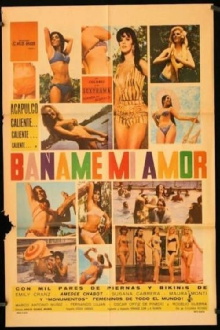 Báñame mi amor Trailer
