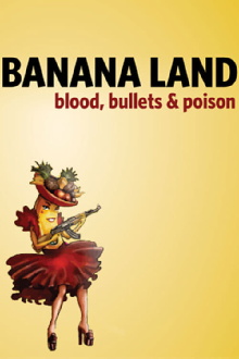 Bananaland: Blood, Bullets & Poison Trailer