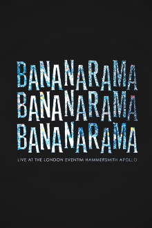 Bananarama: Live At The London Eventim Hammersmith Apollo Trailer