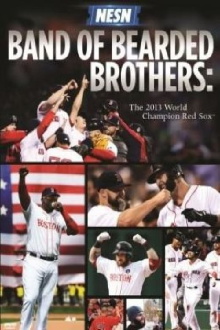 Band of Bearded Brothers: The 2013 World Champion Red Sox Trailer