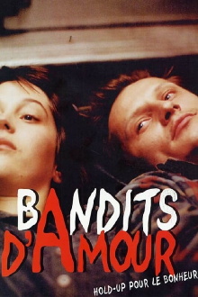 Bandits d'amour Trailer