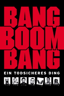 Bang, Boom, Bang Trailer