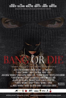 Bang or Die Trailer