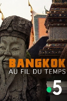 Bangkok, au fil du temps Trailer