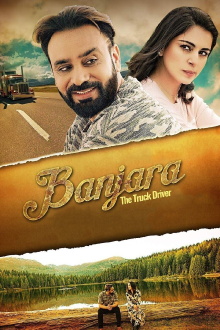Banjara: The Truck Driver Trailer