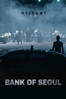 Bank of Seoul Trailer