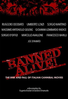 Banned Alive! The Rise and Fall of Italian Cannibal Movies Trailer