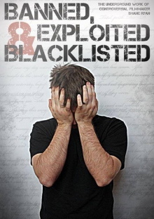 Banned, Exploited & Blacklisted: The Underground Work of Controversial Filmmaker Shane Ryan Trailer