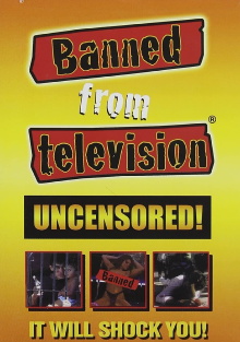 Banned from Television Trailer