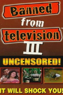 Banned from Television III Trailer