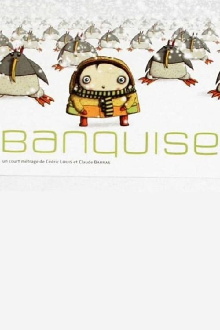 Banquise Trailer