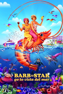 Barb & Star Go to Vista Del Mar Trailer