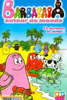 Barbapapa autour du monde - A la découverte des animaux Trailer
