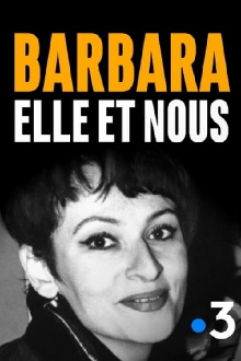 Barbara, elle et nous Trailer