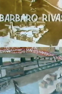 Bárbaro Rivas Trailer
