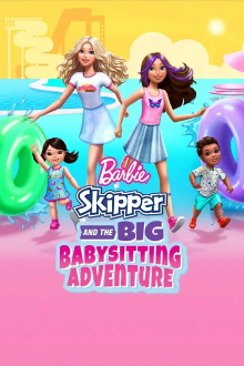 Barbie: Skipper and the Big Babysitting Adventure Trailer