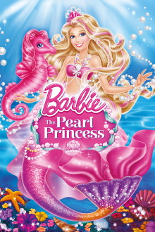 Barbie: The Pearl Princess Trailer
