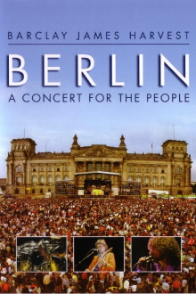 Barclay James Harvest - Berlin - A Concert For The People Trailer