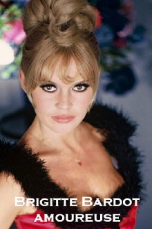 Bardot Amoureuse Trailer