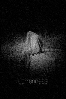 Barrenness Trailer