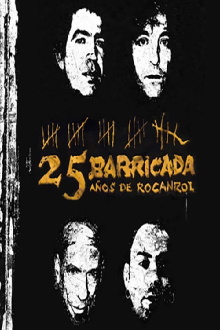Barricada - 25 Años De Rocanrol Trailer