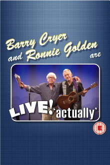 Barry Cryer and Ronnie Golden - Live! Actually Trailer