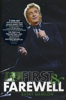 Barry Manilow First & Farewell Trailer