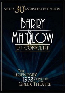 Barry Manilow in Concert: The Legendary 1978 Concert at the Greek Theatre Trailer