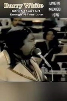 Barry White Mexico 1976 Trailer