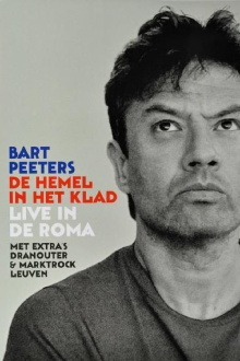Bart Peeters: De Hemel In Het Klad, Live In De Roma Trailer
