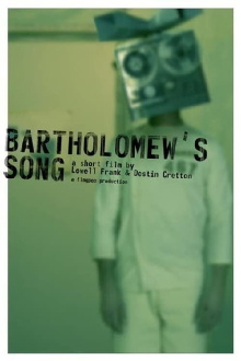 Bartholomew's Song Trailer