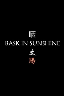 Bask in Sunshine Trailer