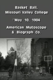 Basket Ball, Missouri Valley College Trailer