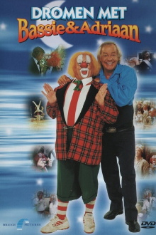 Bassie & Adriaan: Dromen met Bassie & Adriaan Trailer