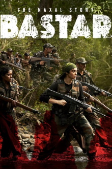 Bastar: The Naxal Story Trailer