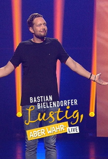 Bastian Bielendorfer live - Lustig, aber wahr! Trailer