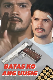 Batas Ko Ang Uusig Trailer