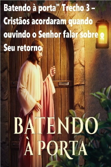 Batendo à porta Trecho 3 Trailer