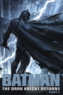Batman: The Dark Knight Returns, Part 1 Trailer