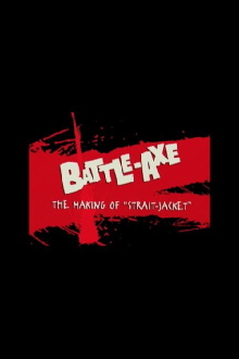 Battle-Axe: the Making of 'Strait-Jacket' Trailer