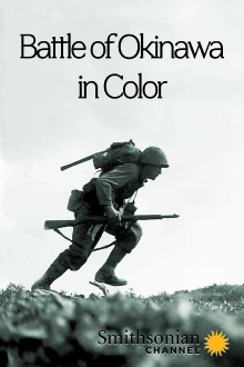 Battle of Okinawa in Color Trailer