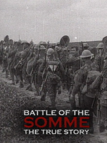 Battle of the Somme: The True Story Trailer
