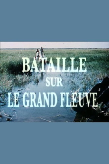 Battle on the Great River Trailer