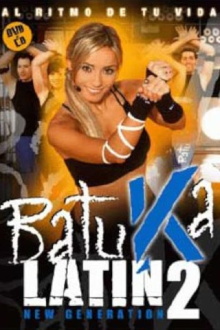 Batuka Latin New Generation 2 Trailer